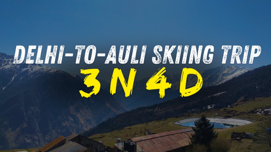 Delhi to Auli skiing trip cost with 3 Nights 4 Days winter package
