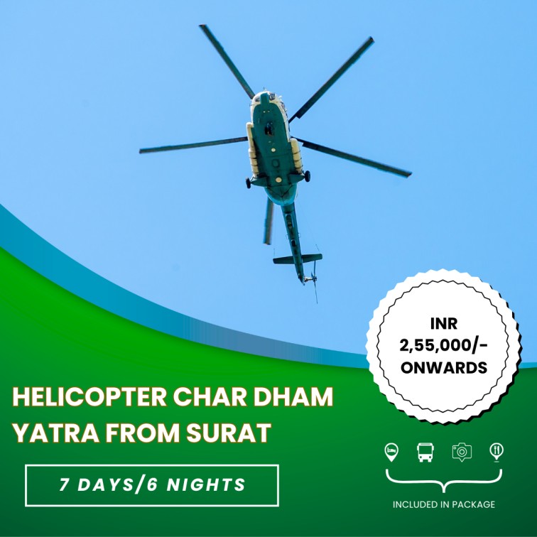 Helicopter Char Dham Yatra From Surat – 6N/7D Quick and Comfortable Holy Trip