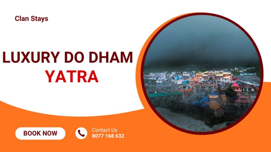 Luxury Do Dham Yatra package offering premium travel, stays, and private transfers.