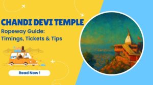 “Chandi Devi Temple ropeway guide banner with illustrated car, yellow–blue background, and a circular image of Chandi Devi Temple on a hilltop.”