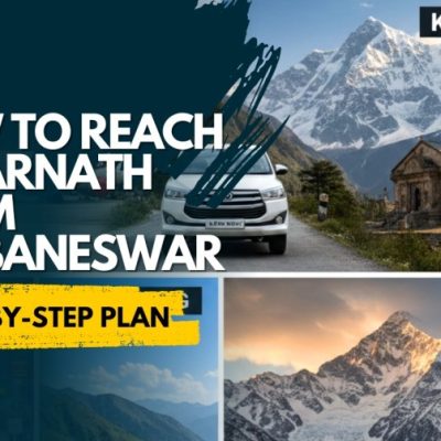 How to Reach Kedarnath from Bhubaneswar Step-by-Step Plan