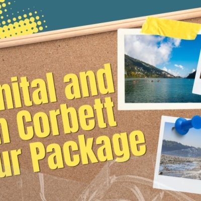 Best Nainital and Jim Corbett Tour Package from Pune: A 6-Day Guide